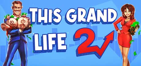 STEAM学习 这宏伟的人生2 This Grand Life 2 400M封面